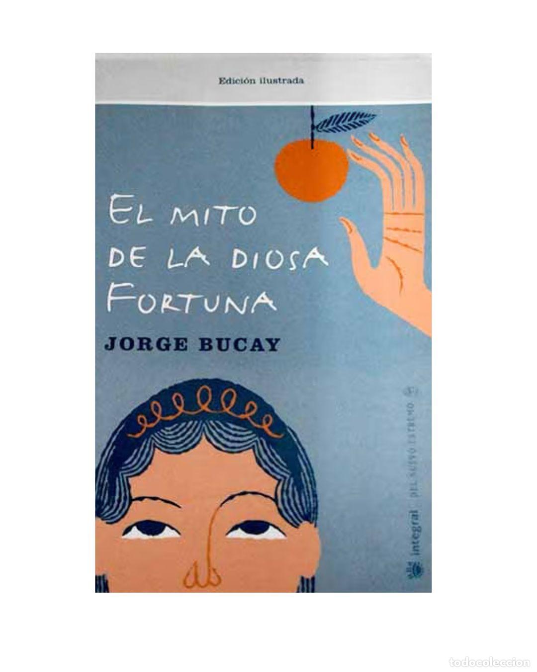 Libros: El mito de la diosa fortuna - Jorge Bucay - Foto 1