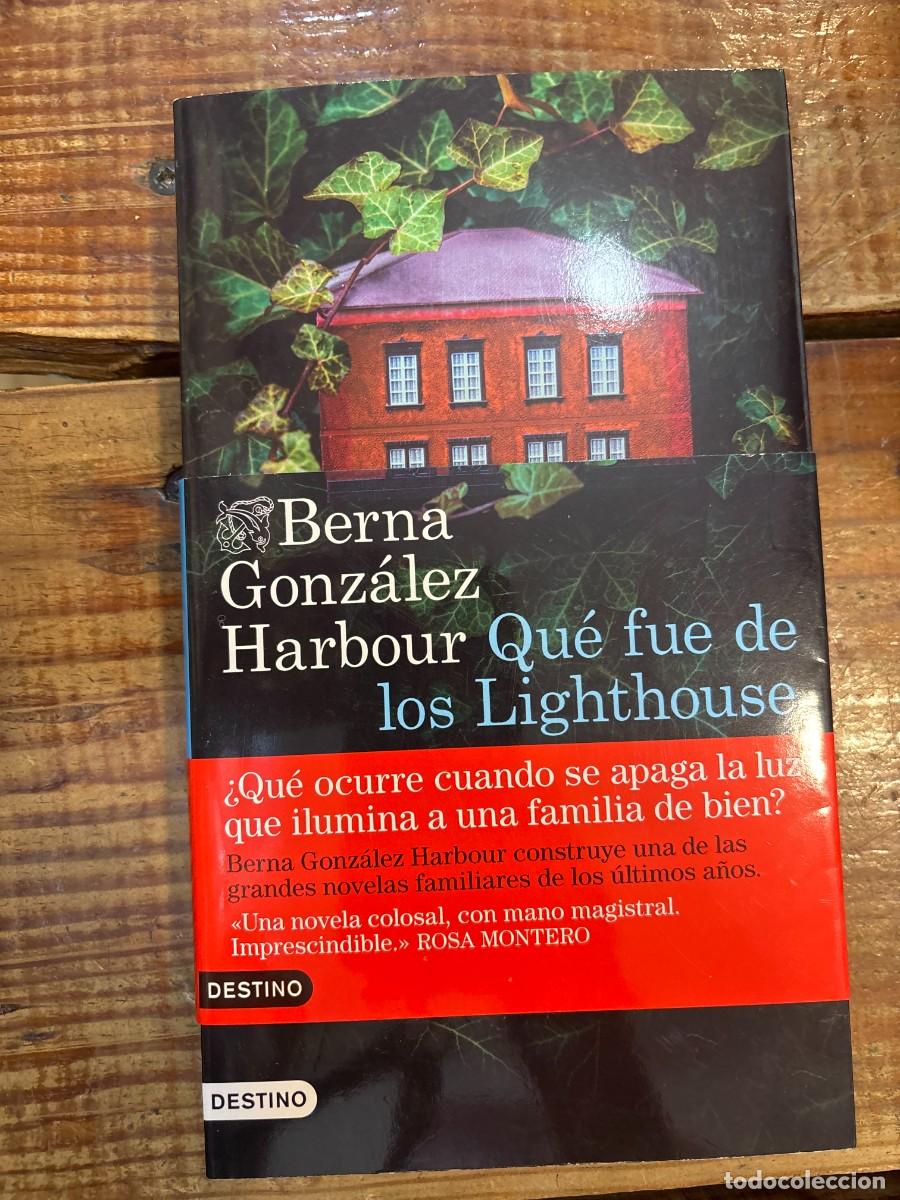 Libros: Qu&eacute; fue de los Lighthouse Gonz&aacute;lez Harbour, Berna Idioma: Espa&ntilde;ol Editorial: Ediciones Destino, 20