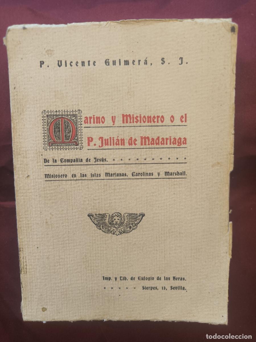 Libros: Marino y misionero o el P. Juli&aacute;n de Madariaga de la Compa&ntilde;&iacute;a de Jes&uacute;s, misionero en las Islas Maria