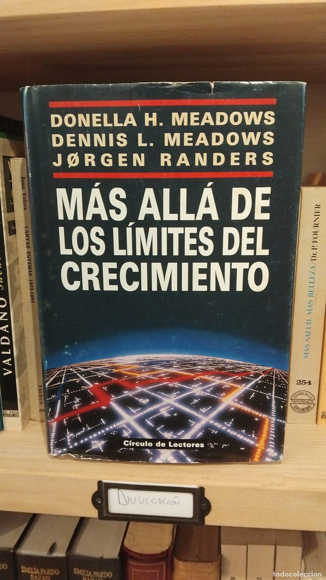 Libros: Mas all&aacute; de los l&iacute;mites del crecimiento - H. Meadws, Donella; L. Meadows, Dennis y Randers, J&oslash;rgen
