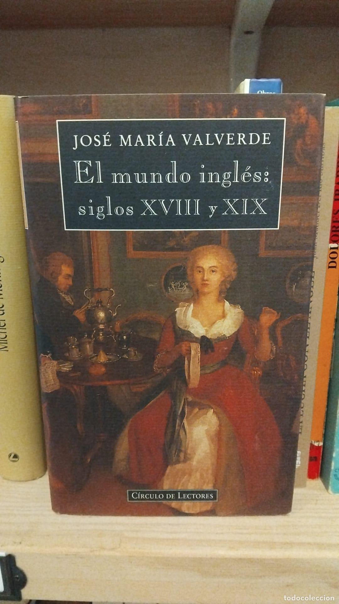 Libros: El mundo ingl&eacute;s: siglos XVIII y XIX -