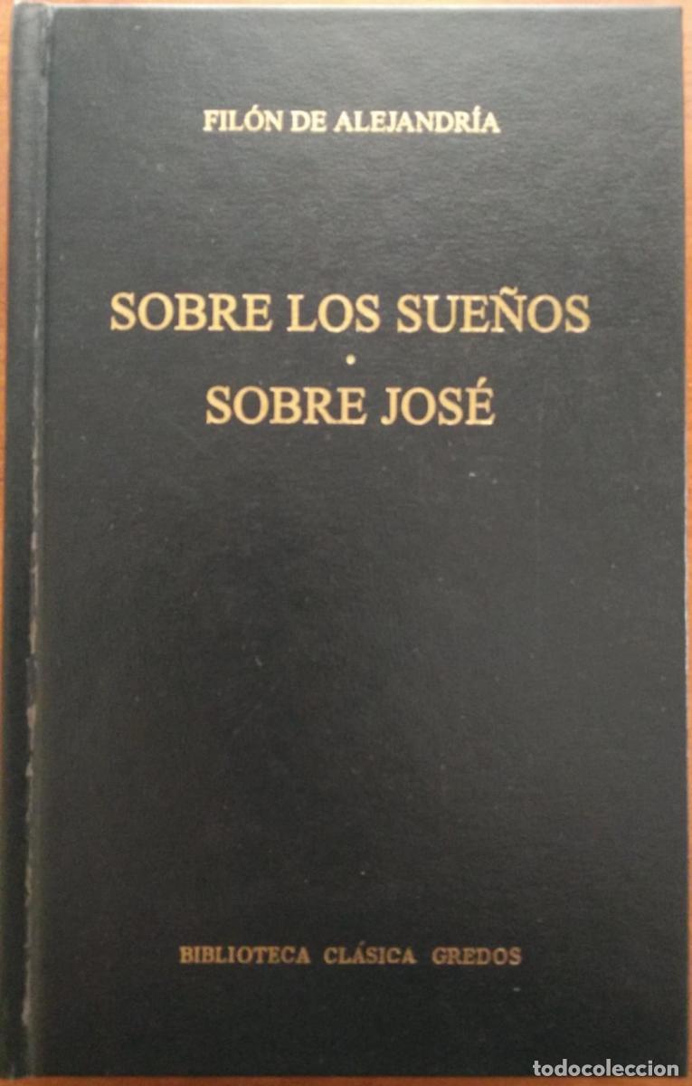 Libros: Sobre los sue&ntilde;os - Sobre Jos&eacute;. Biblioteca Cl&aacute;sica Gredos - Fil&oacute;n de Alejandr&iacute;a