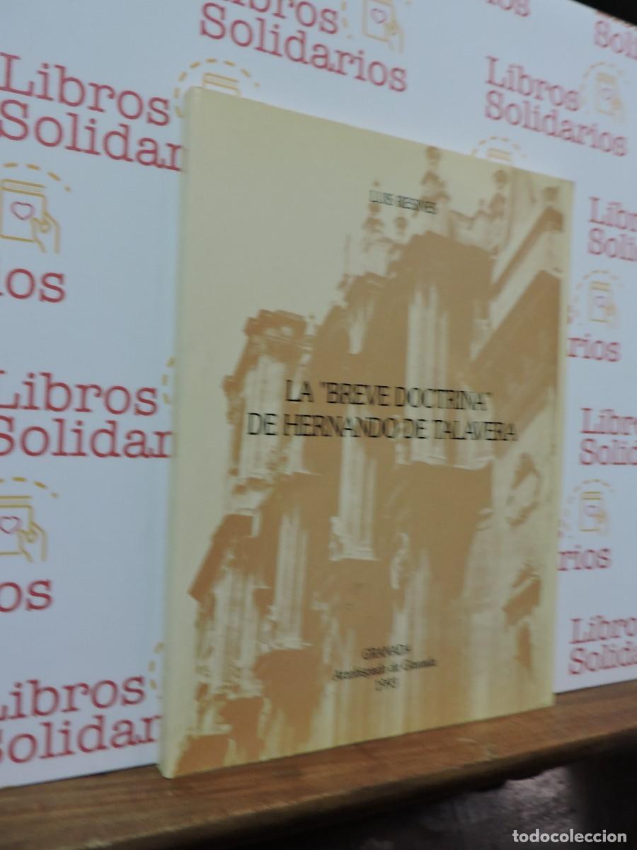 Libros: La &rdquo;breve doctrina&rdquo; de Hernando de Talavera. RESINES, Luis. Ed. Arzobispado de Granada, 1993