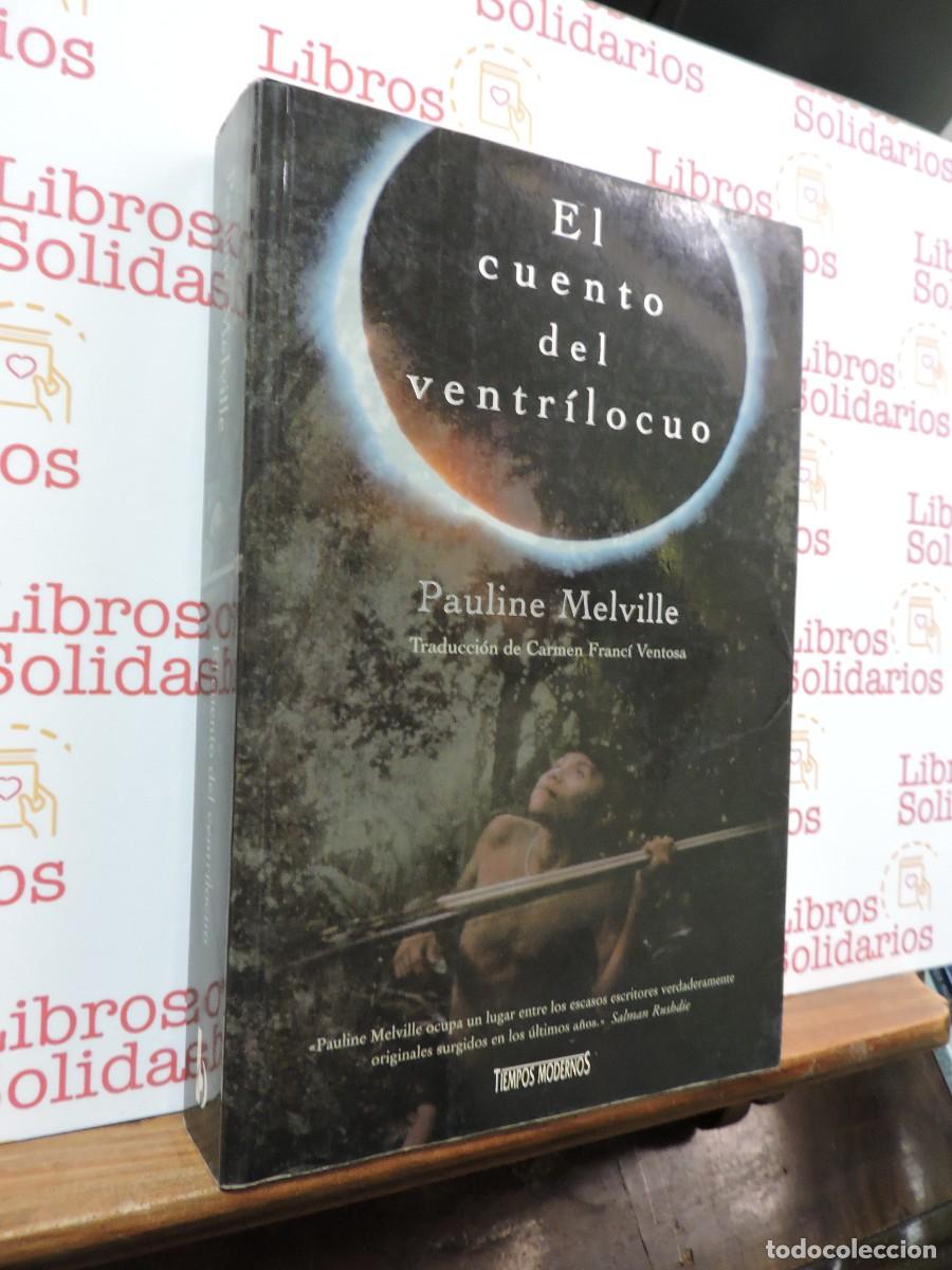 Libros: El cuento del ventr&iacute;locuo. MELVILLE, Pauline. Ediciones B. Barcelona, 1999