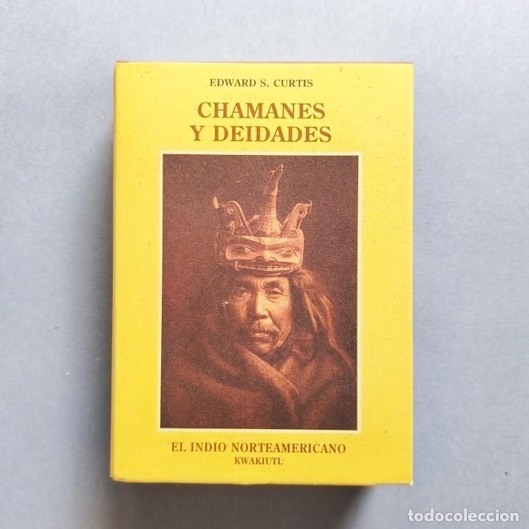 Libros: Chamanes y Deidades. - Curtis, Edward S. - Foto 1
