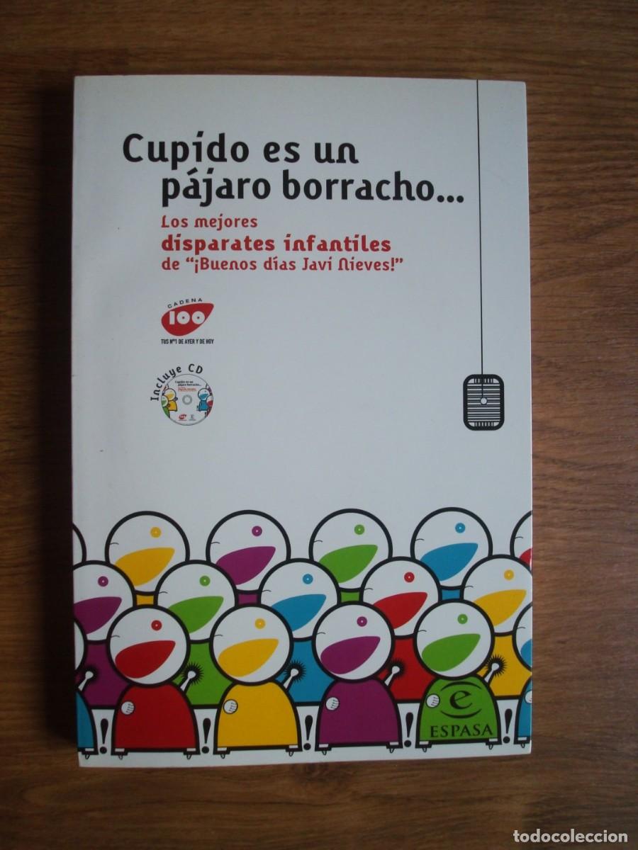 Libros: Cupido es un p&aacute;jaro borracho (Los mejores disparates infantiles) Incluye CD