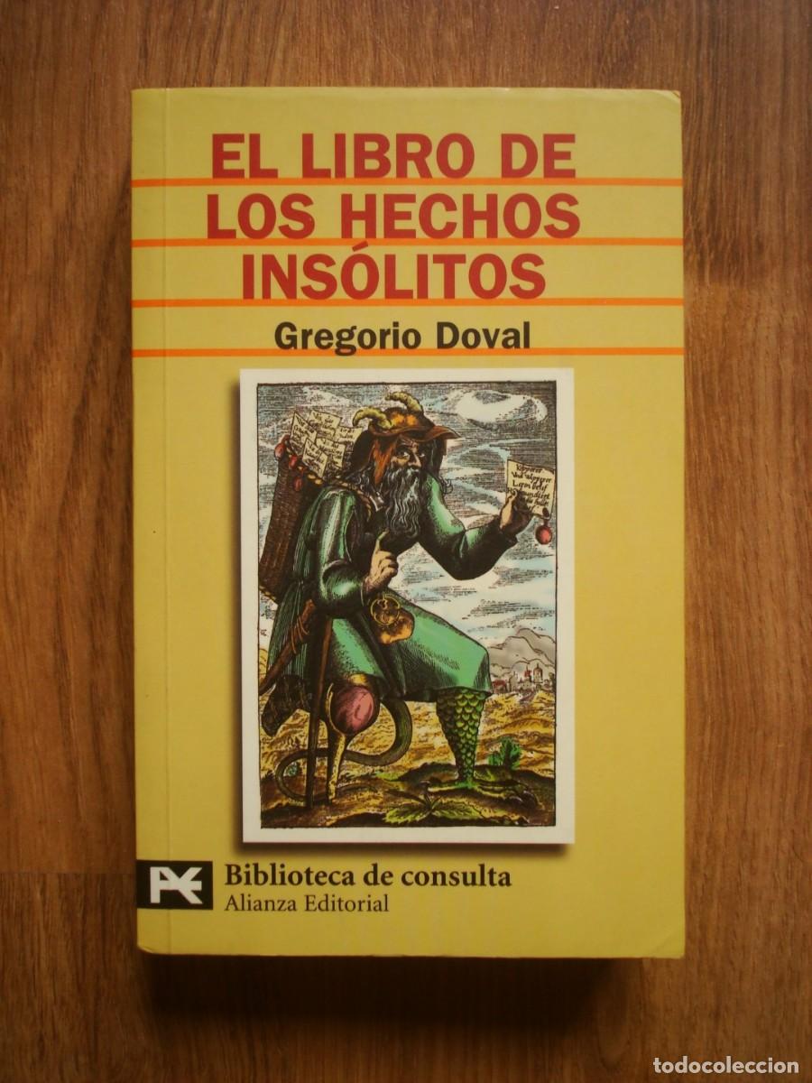 Libros: El libro de los hechos ins&oacute;litos (Gregorio Doval) Alianza