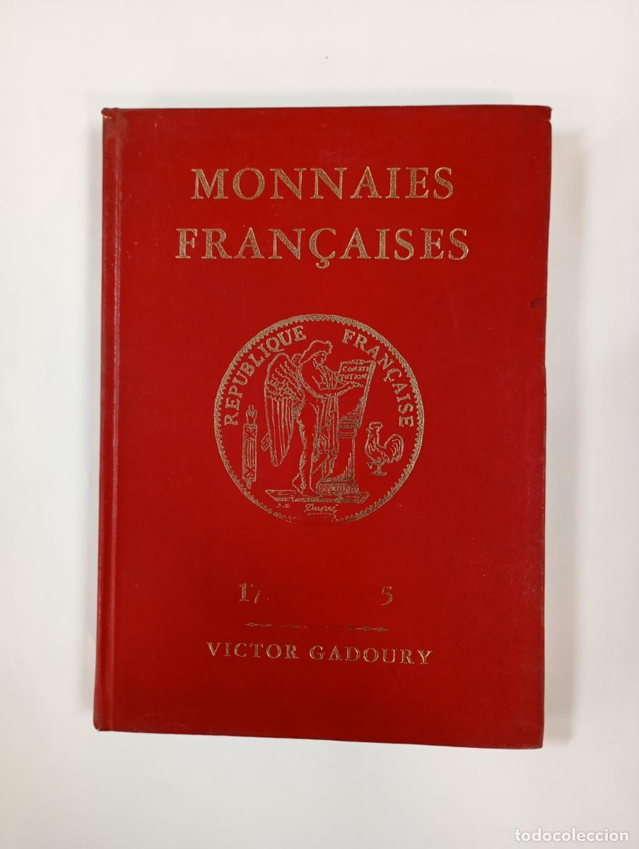 B&uuml;cher: MONNAIES FRAN&Ccedil;AISES. 1789-1975. - VICTOR GADOURY. TDK1000