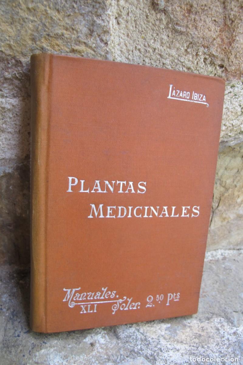 Libros: MANUALES SOLER XLI . PLANTAS MEDICINALES. LAZARO IBIZA