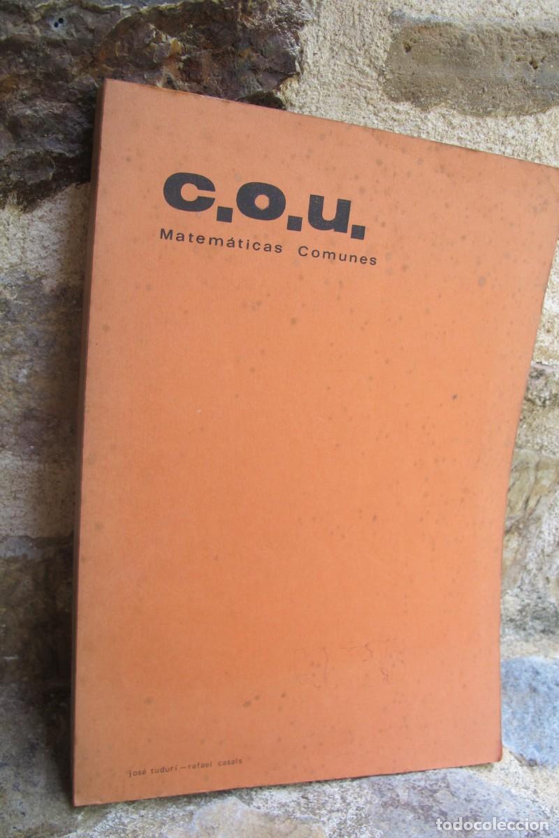 Libros: C.O.U. MATEMATICAS COMUNES. JOSE TUDURI - RAFAEL CASALS
