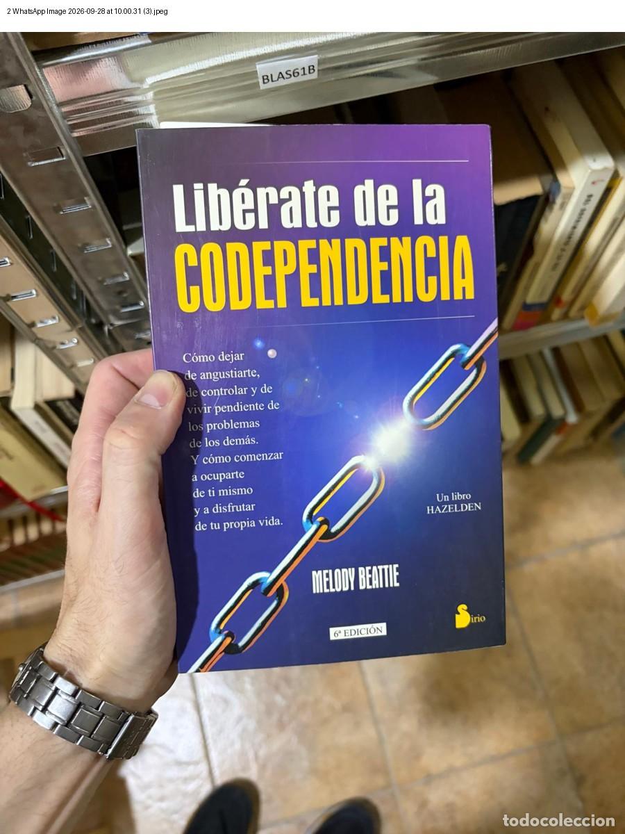 B&uuml;cher: BLAS61B LIB&Eacute;RATE DE LA CODEPENDENCIA Melody Beattie Sirio - Melody Beattie