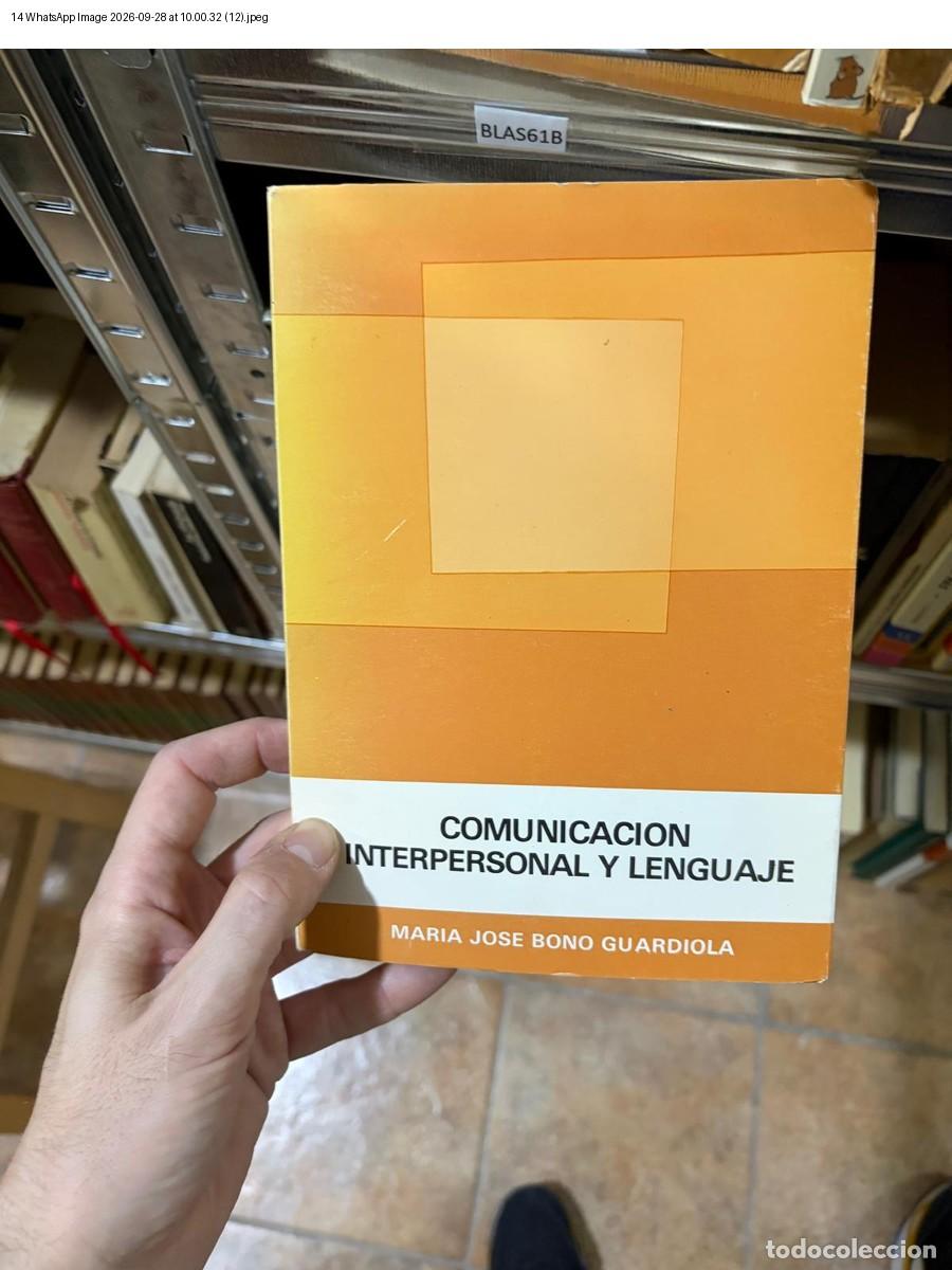 Libros: BLAS61B COMUNICACI&Oacute;N INTERPERSONAL Y LENGUAJE Mar&iacute;a Jos&eacute; Bono Guardiola - Mar&iacute;a Jos&eacute; Bono Guardiola