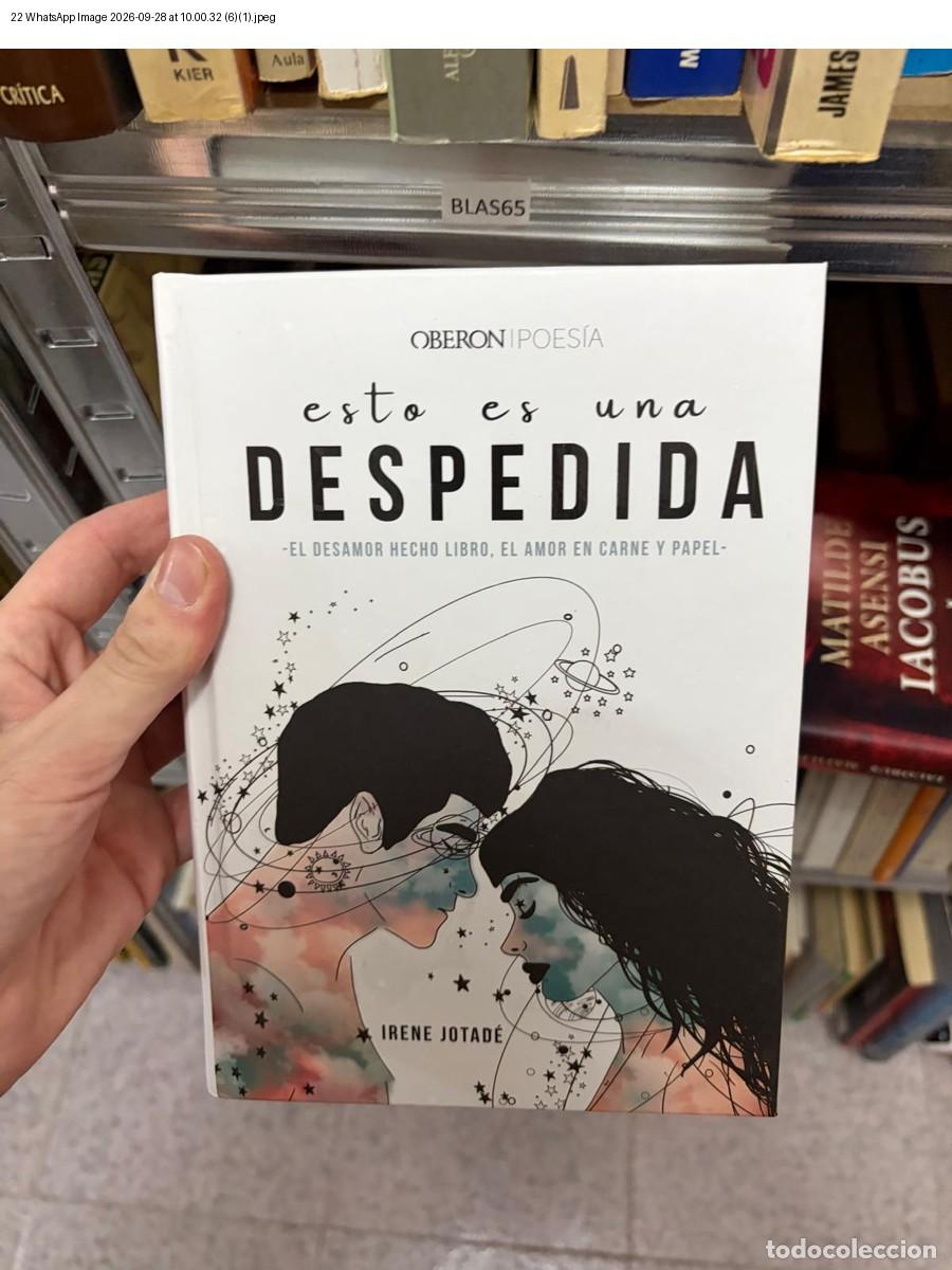 Libri di seconda mano: BLAS65 ESTO ES UNA DESPEDIDA Irene Jotad&eacute; Oberon Poes&iacute;a - Irene Jotad&eacute;