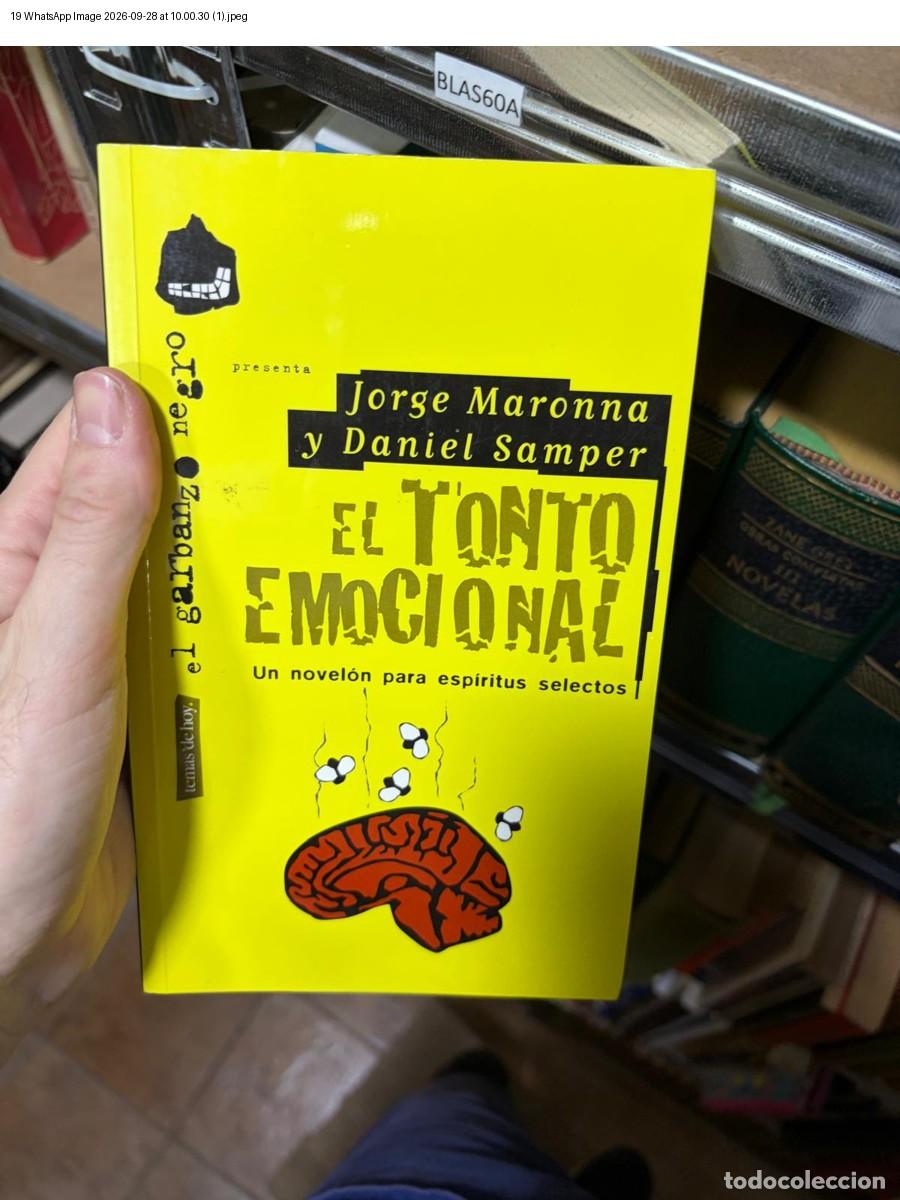 Livros em segunda m&atilde;o: BLAS60A EL TONTO EMOCIONAL Jorge Maronna y Daniel Samper Temas de Hoy - Jorge Maronna y Daniel Sampe