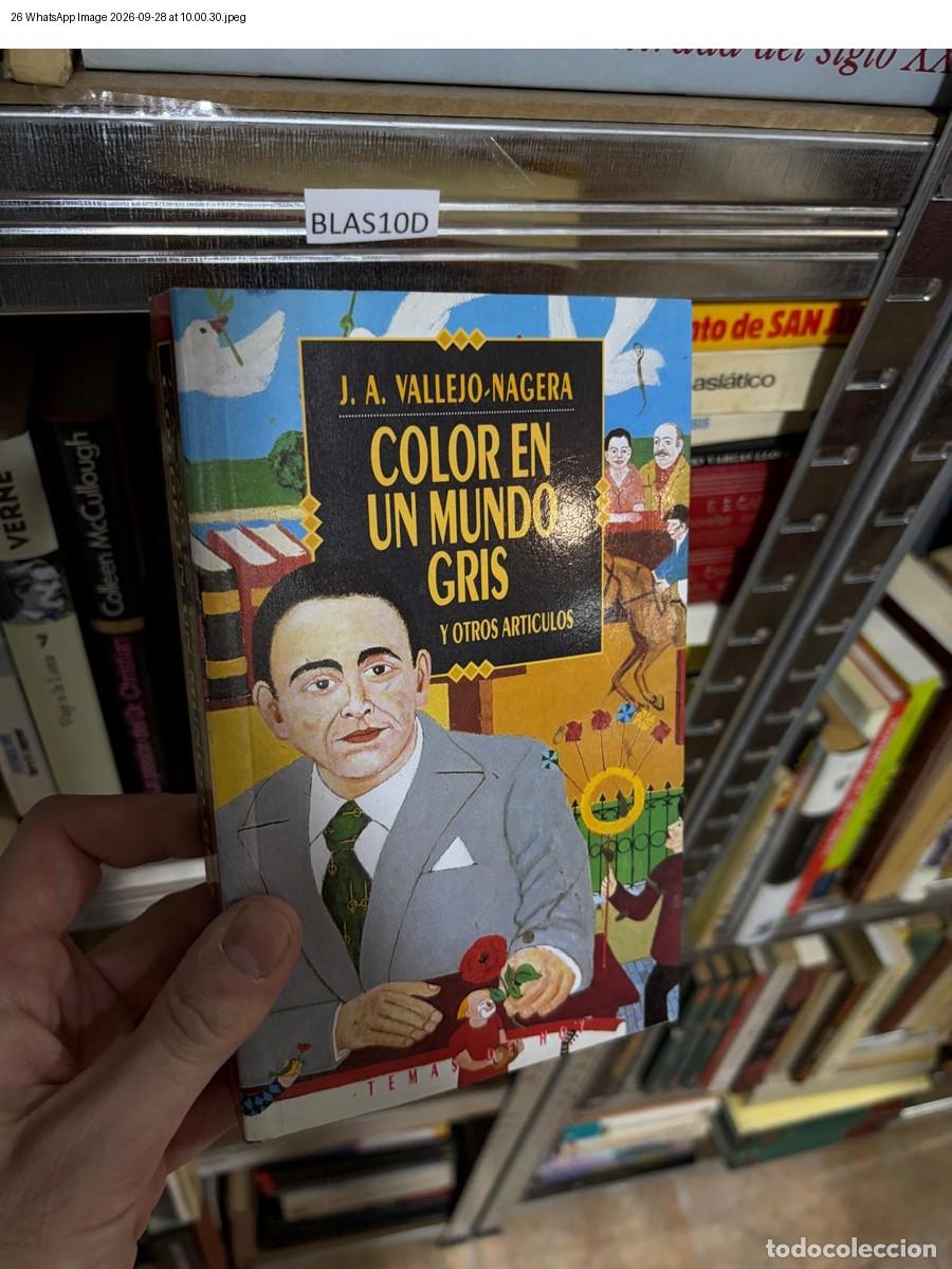 Libros: BLAS10D COLOR EN UN MUNDO GRIS Y OTROS ART&Iacute;CULOS J. A. Vallejo-N&aacute;gera Temas - J. A. Vallejo-N&aacute;gera