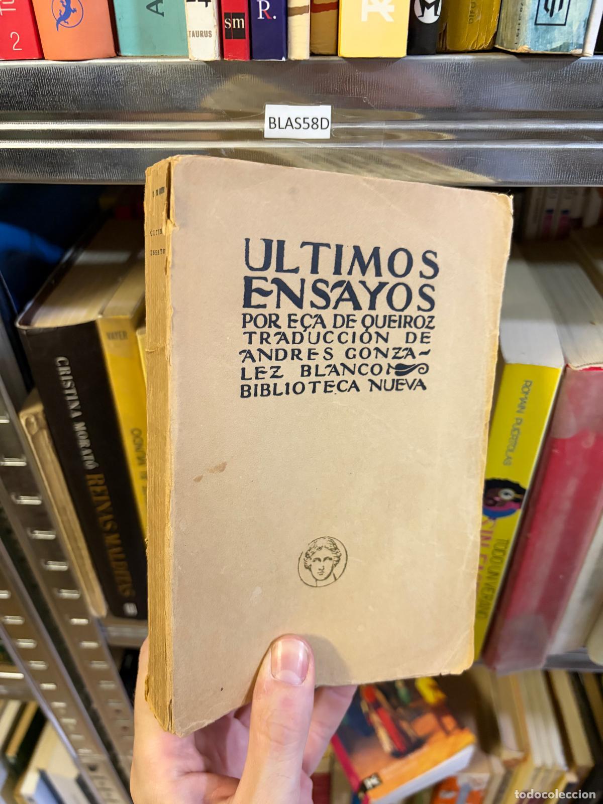 B&uuml;cher: BLAS58D &Uacute;ltimos ensayos E&ccedil;a de Queiroz Biblioteca Nueva - E&ccedil;a de Queiroz