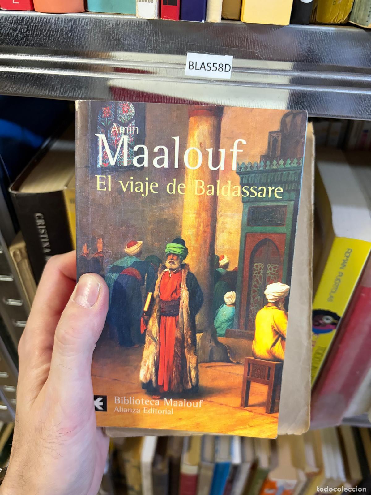 books: BLAS58D El viaje de Baldassare Amin Maalouf Alianza Editorial - Amin Maalouf