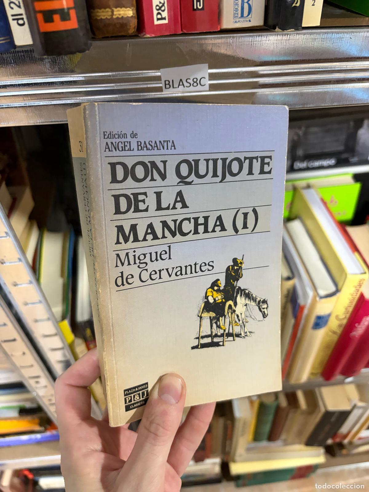 Libros: BLAS8C Don Quijote de la Mancha (I) Miguel de Cervantes Plaza & Jan&eacute;s - Miguel de Cervantes