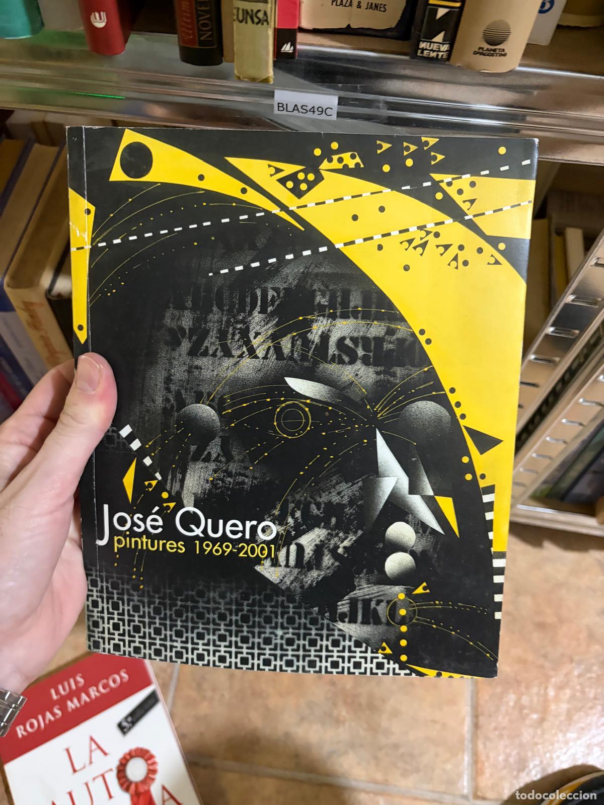 Livros em segunda m&atilde;o: BLAS49C Jos&eacute; Quero pinturas 1969-2001