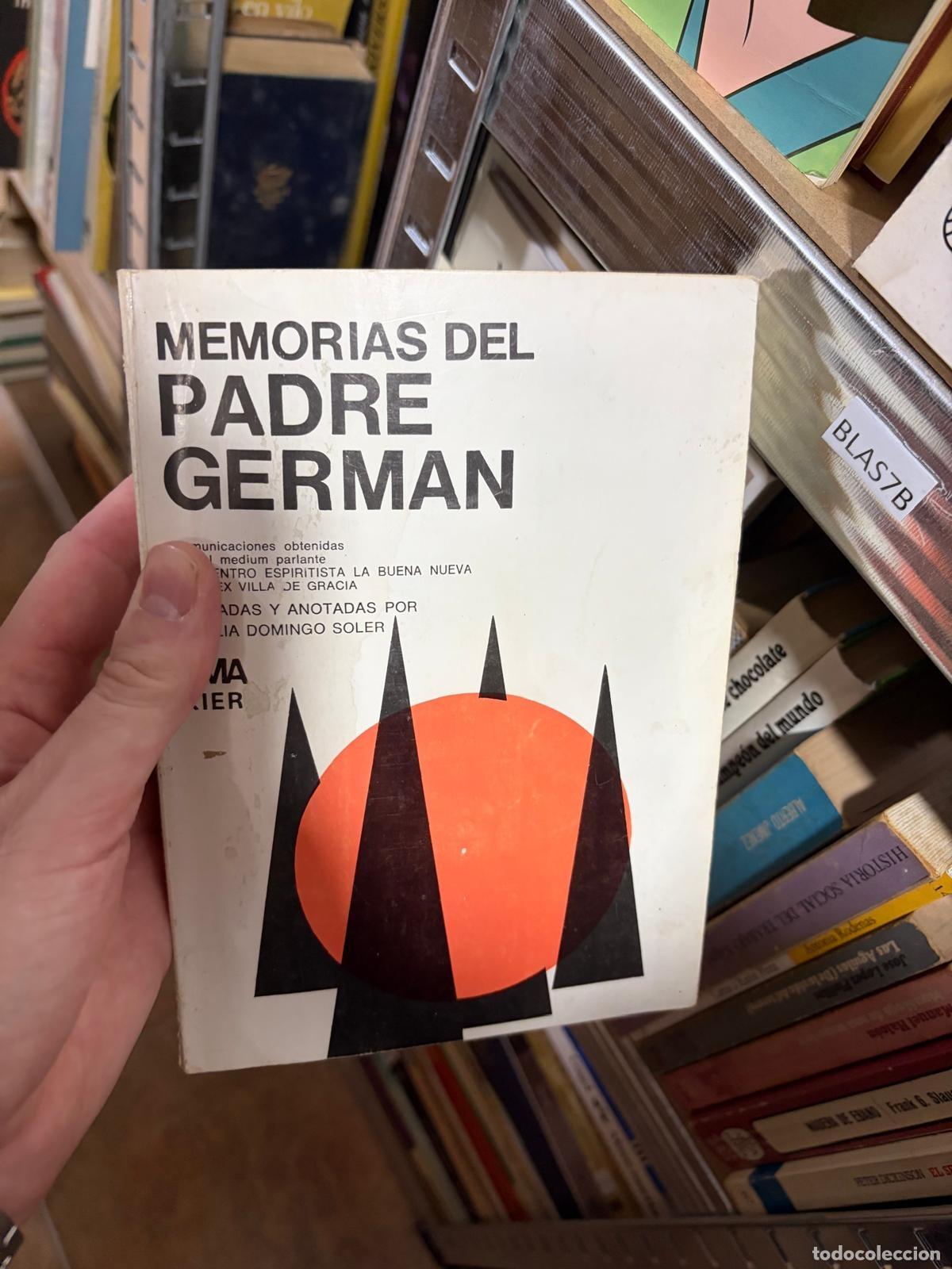 Livres: BLAS7B MEMORIAS DEL PADRE GERM&Aacute;N Amalia Domingo Soler - Amalia Domingo Soler