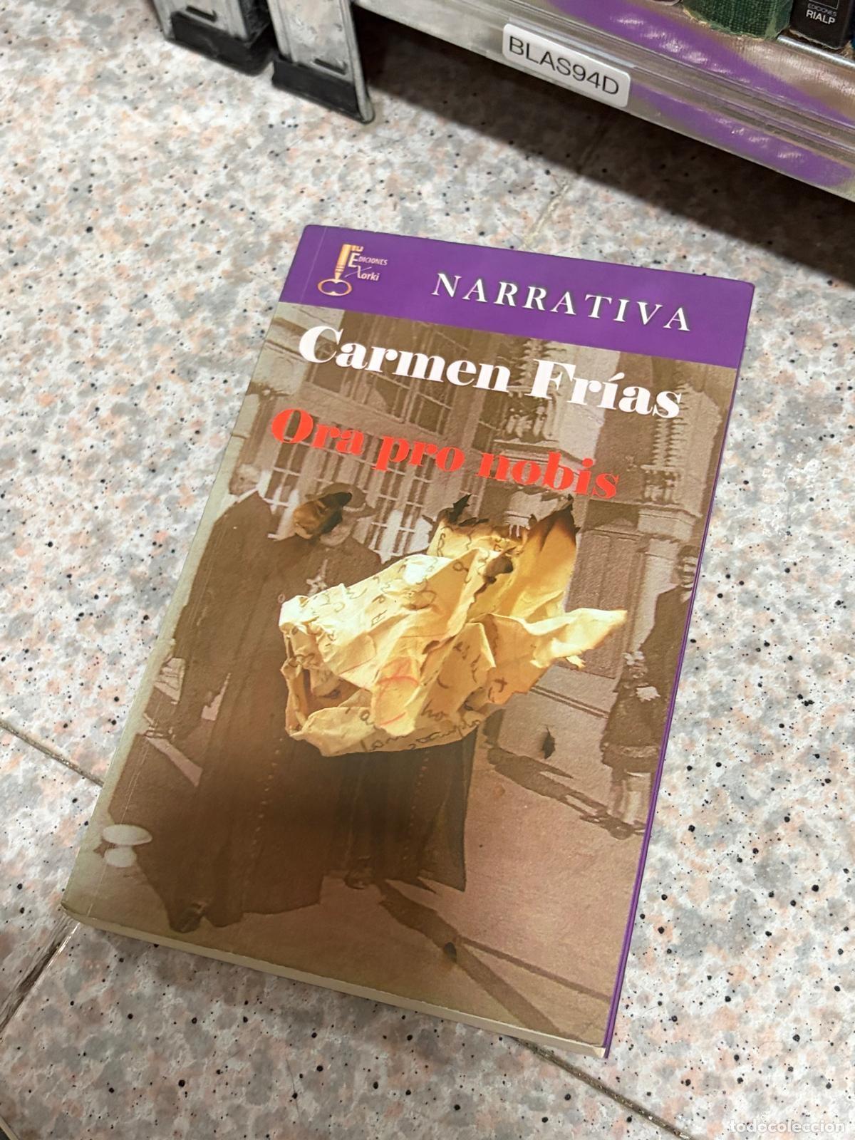 B&uuml;cher: BLAS94D ORA PRO NOBIS Carmen Fr&iacute;as Ediciones Lorki - Carmen Fr&iacute;as