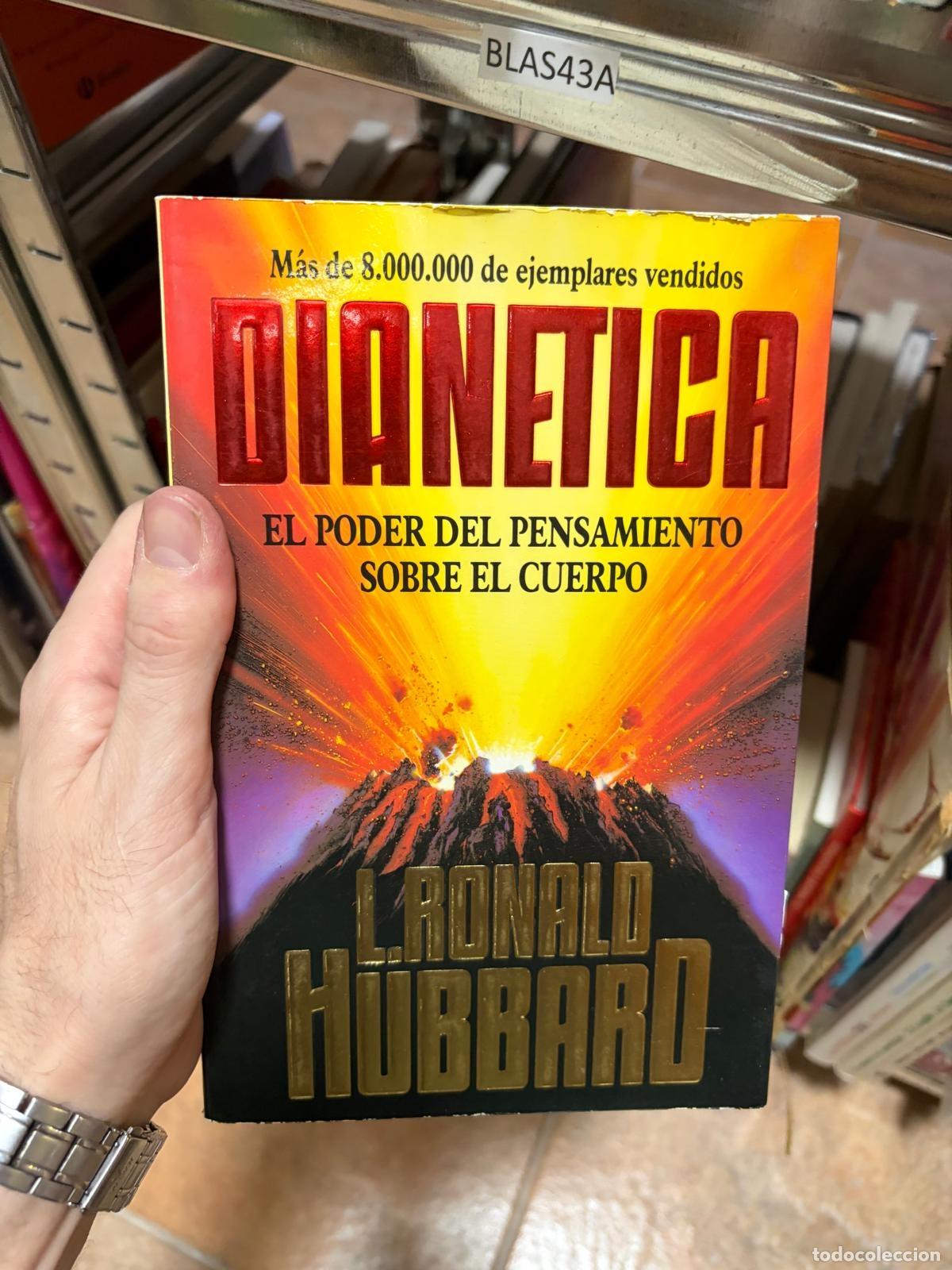 Libros: BLAS43A DIAN&Eacute;TICA EL PODER DEL PENSAMIENTO SOBRE EL CUERPO L. Ronald Hubbard - L. Ronald Hubbard