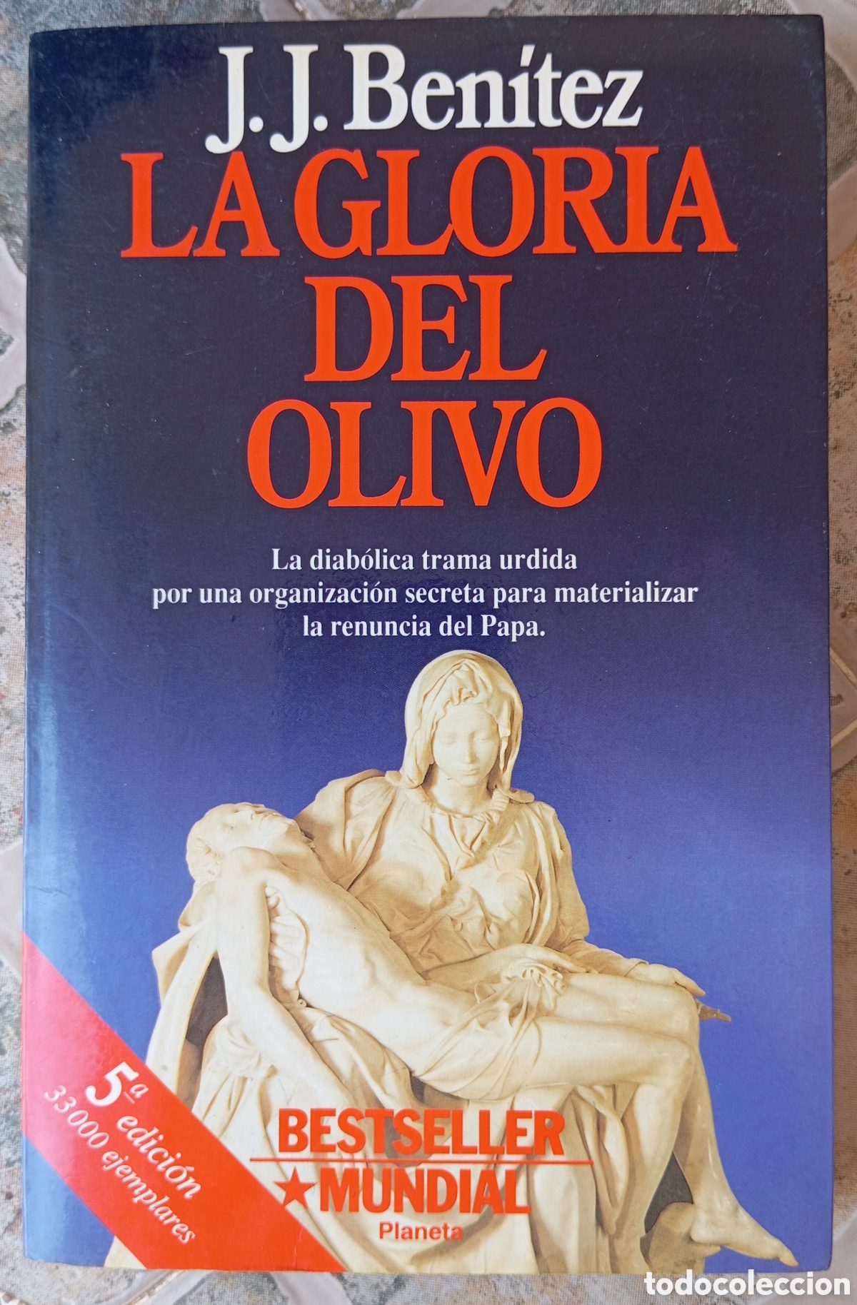 books: LA GLORIA DEL OLIVO - J J BENITEZ