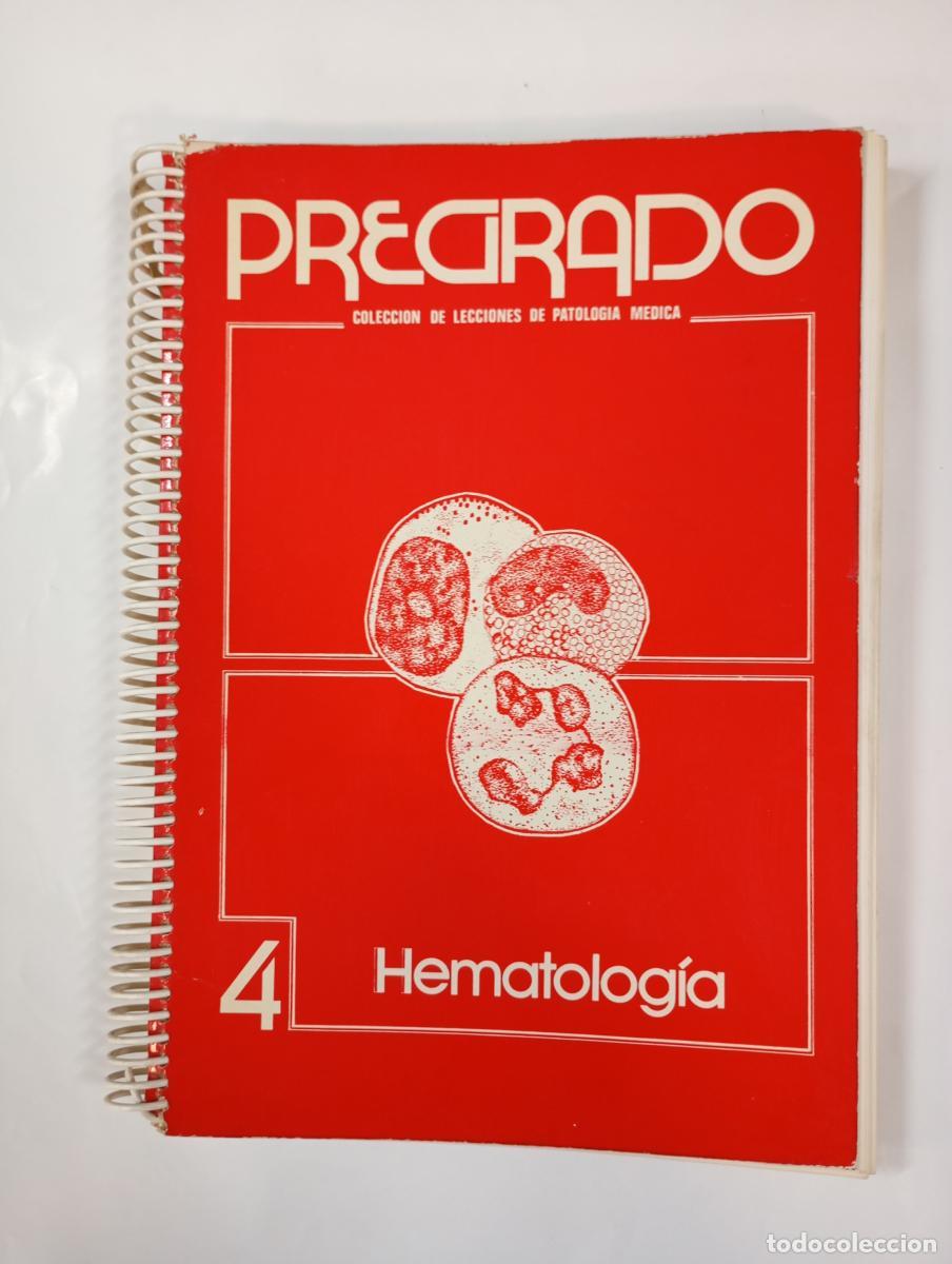 B&uuml;cher: Hematolog&iacute;a. Pregrado n&ordm; 5. Colecci&oacute;n de lecciones de patolog&iacute;a m&eacute;dica. - Andr&eacute;s Jos&eacute; D&iacute;az Fern&aacute;ndez
