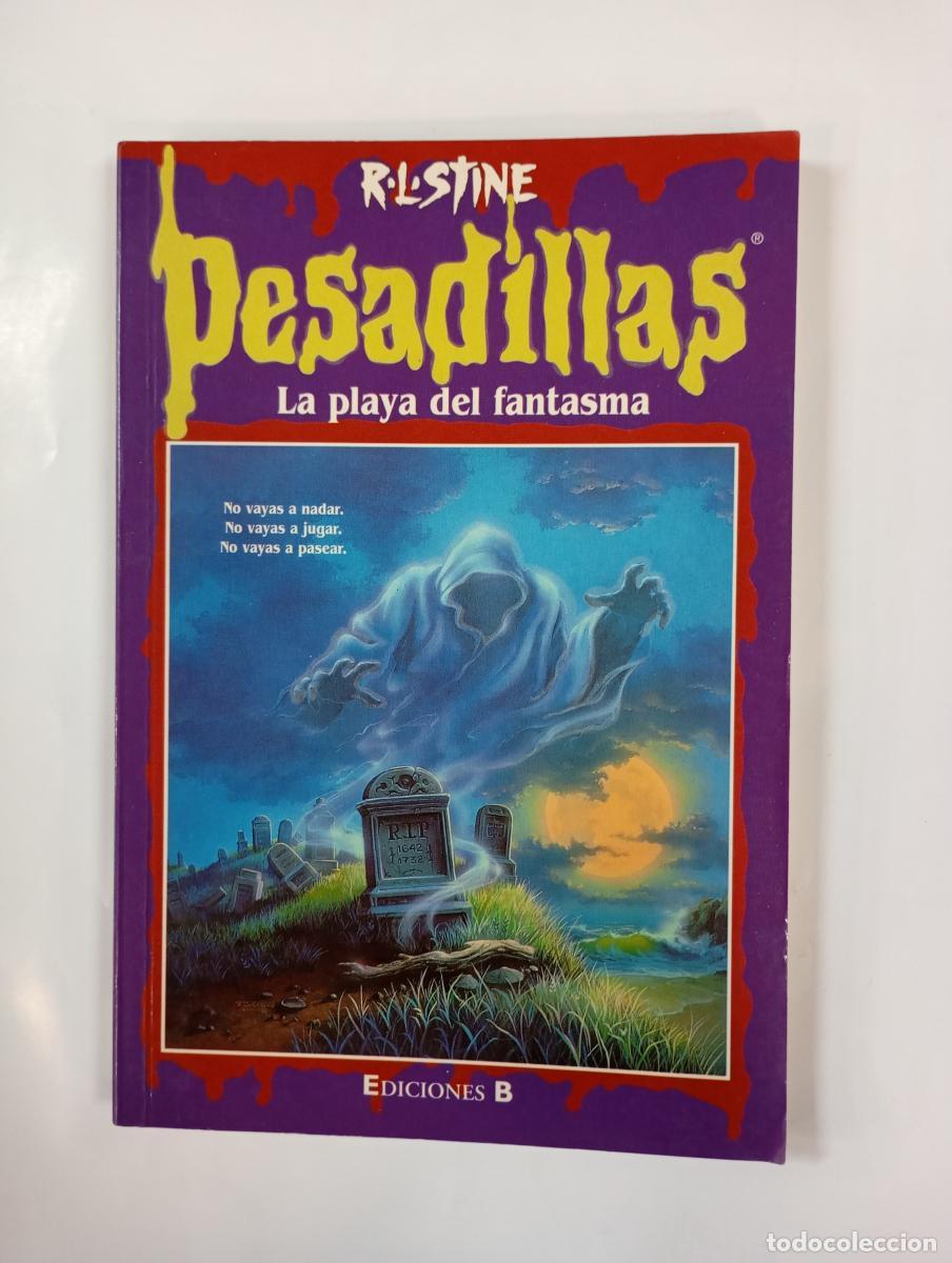 Livres: Pesadillas. La playa del fantasma. - R. L. Stine. TDK1000