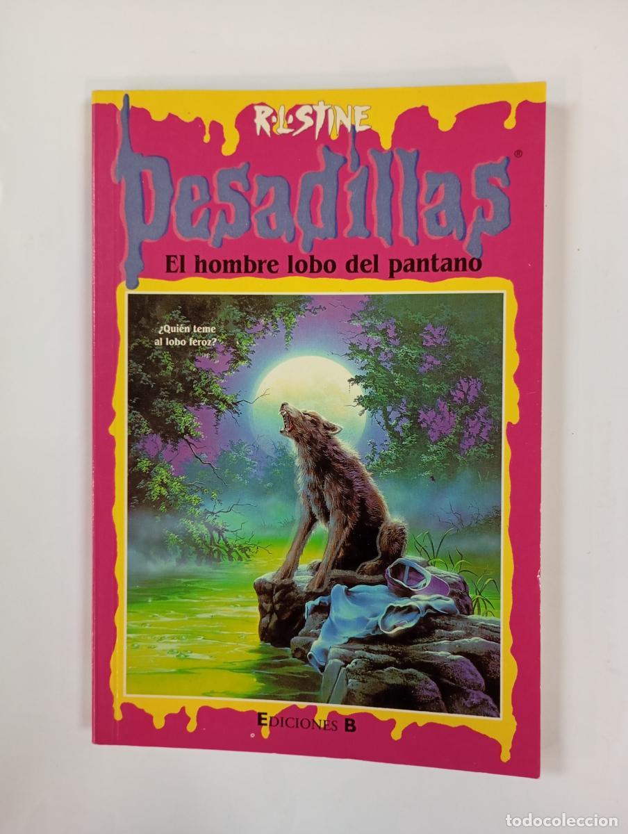 Libros: Pesadillas. El hombre lobo del pantano. - R. L. Stine. TDK1000