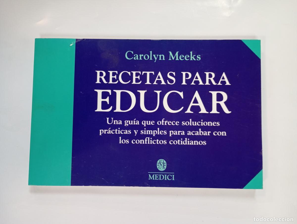 Libros: Recetas para educar. - Carolyn Meeks - Foto 1