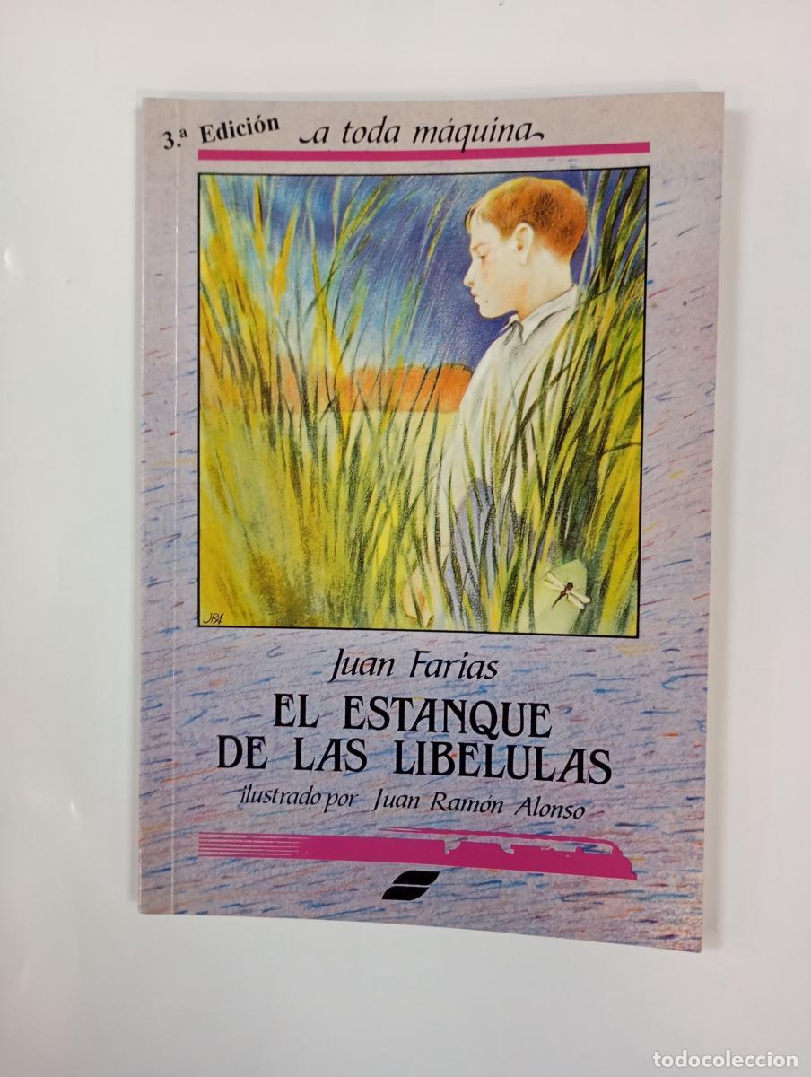 B&uuml;cher: EL ESTANQUE DE LAS LIB&Eacute;LULAS. A TODA M&Aacute;QUINA N&ordm; 9. - JUAN FARIAS. TDK1000