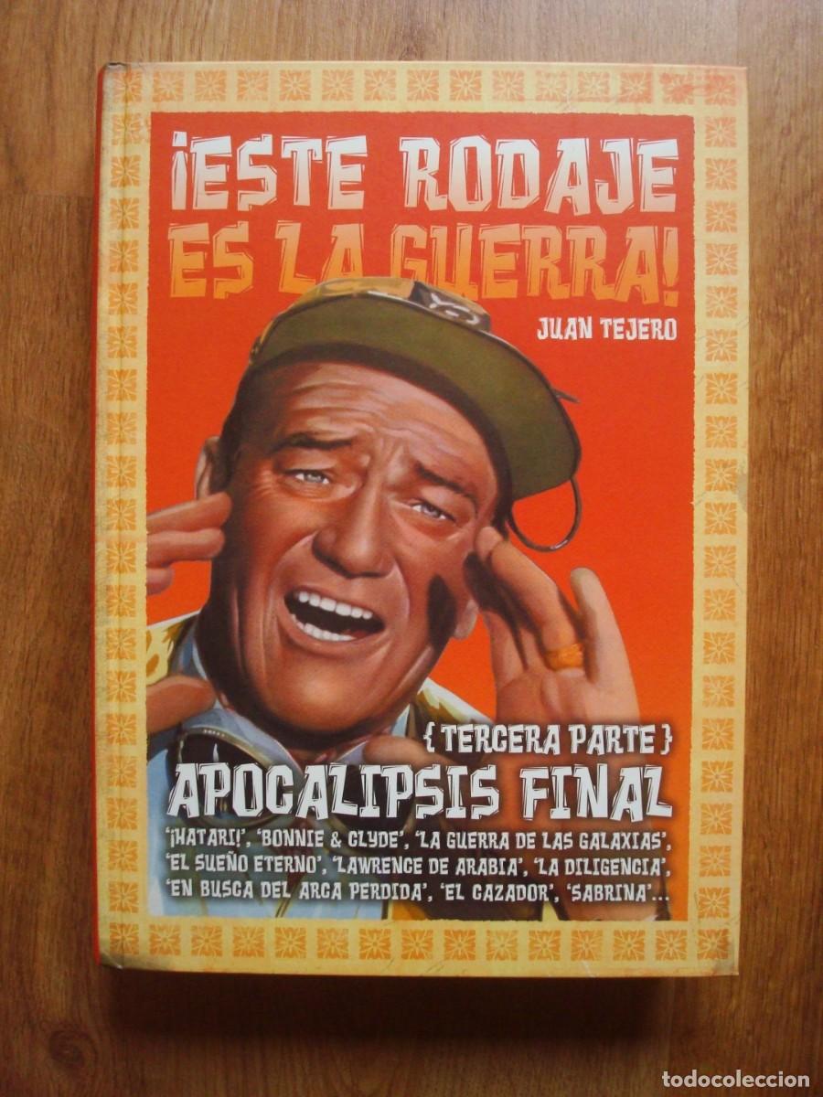 Libros: &iexcl;Este rodaje es la guerra! (tercera parte) Apocalipsis final (32 x 21 x 4)