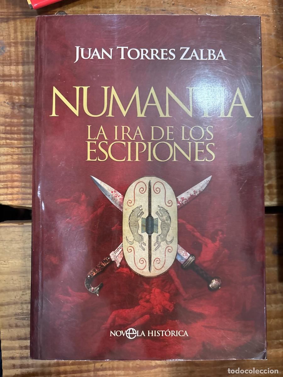 Libros: Numantia: La ira de los Escipiones Torres Zalba, Juan Idioma: Espa&ntilde;ol Editorial: LA ESFERA DE LOS