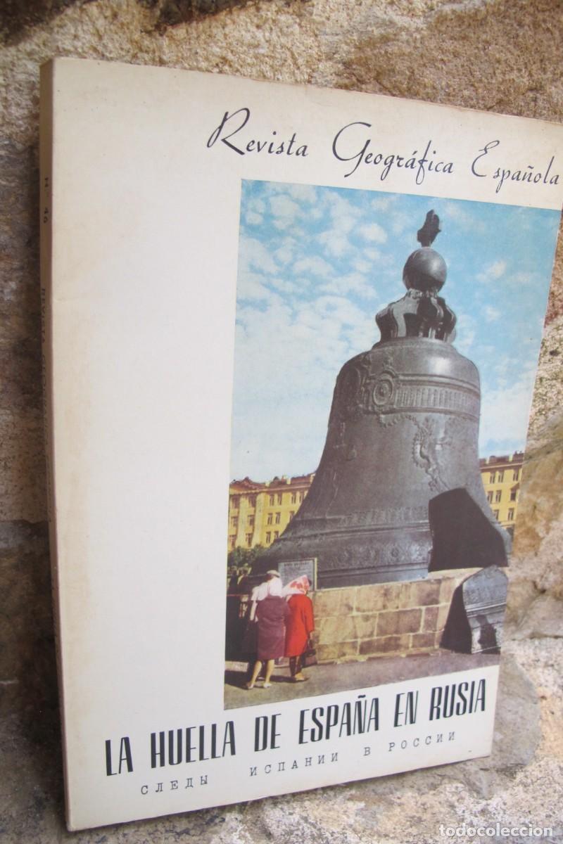 Libros: REVISTA GEOGRAFICA ESPA&Ntilde;OLA N&ordm; 46 LA HUELLA DE ESPA&Ntilde;A EN RUSIA