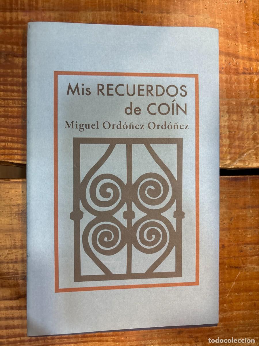 Libros: MIS RECUERDOS DE COIN TRSA Ordo&ntilde;ez Ordo&ntilde;ez, Miguel Idioma: Espa&ntilde;ol