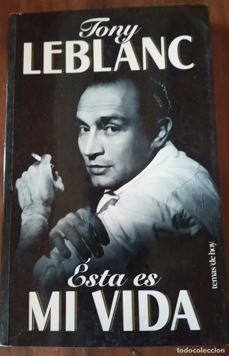 Libros: Tony Leblanc: Esta es mi vida - - Foto 1