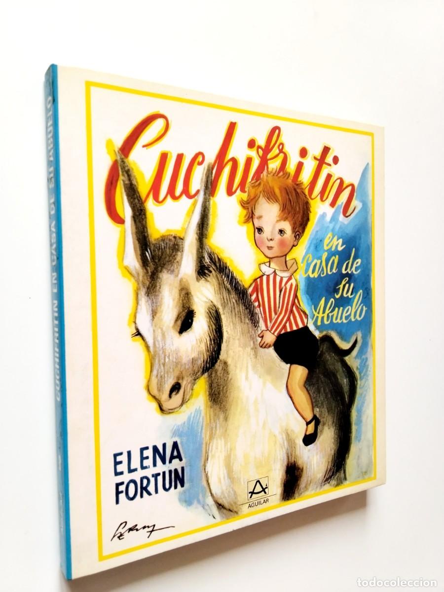 Libros: Elena Fort&uacute;n - Cuchifrit&iacute;n en casa de su abuelo