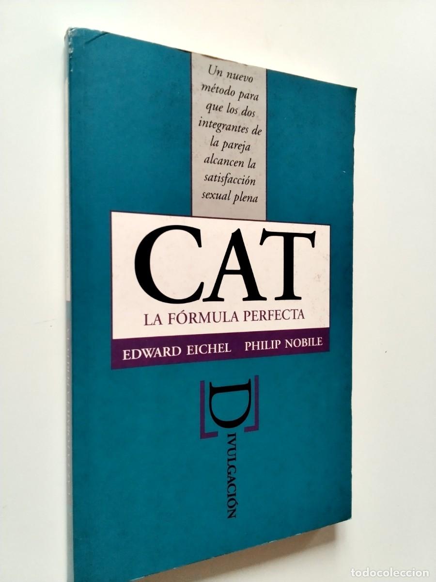Libros: Edward Eichel - Philip Nobile - CAT. La f&oacute;rmula perfecta - Foto 1