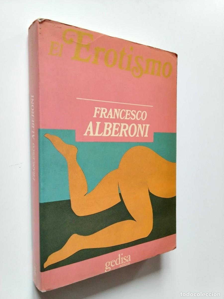 Francesco Alberoni - El erotismo