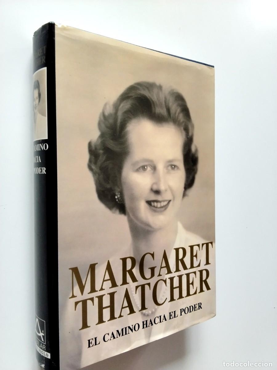 Libros: Margaret Thatcher - El camino hacia el poder - Foto 1