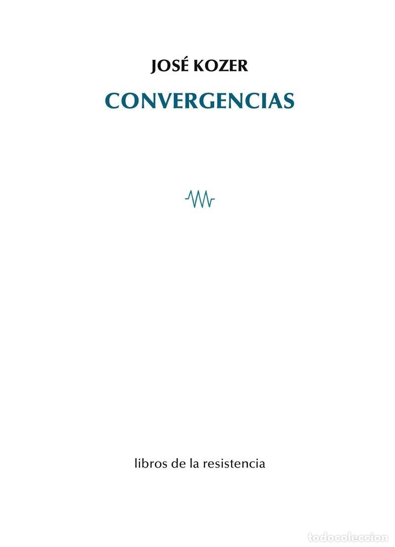 books: KOZER, Jos&eacute;. - Convergencias.
