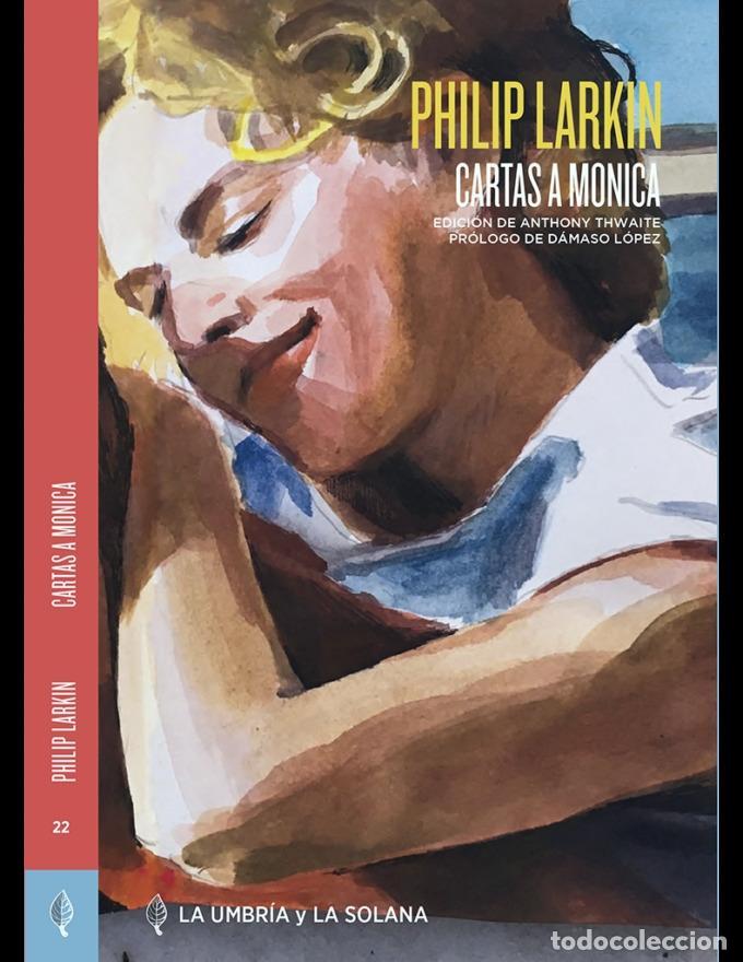 Libros: LARKIN, Philip. - Cartas a M&oacute;nica. - Foto 1