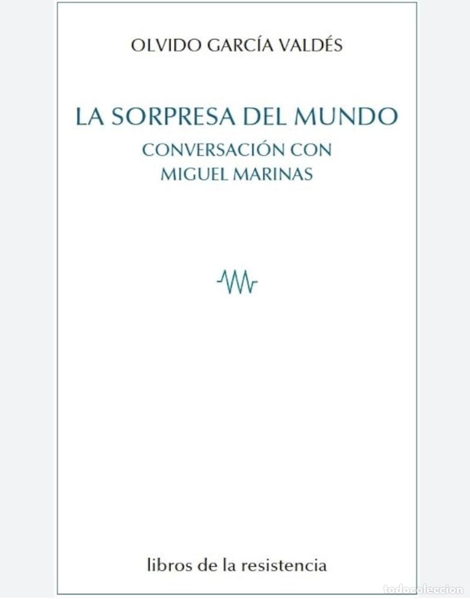Libri di seconda mano: GARC&Iacute;A VALD&Eacute;S, Olvido. - La sorpresa del mundo.