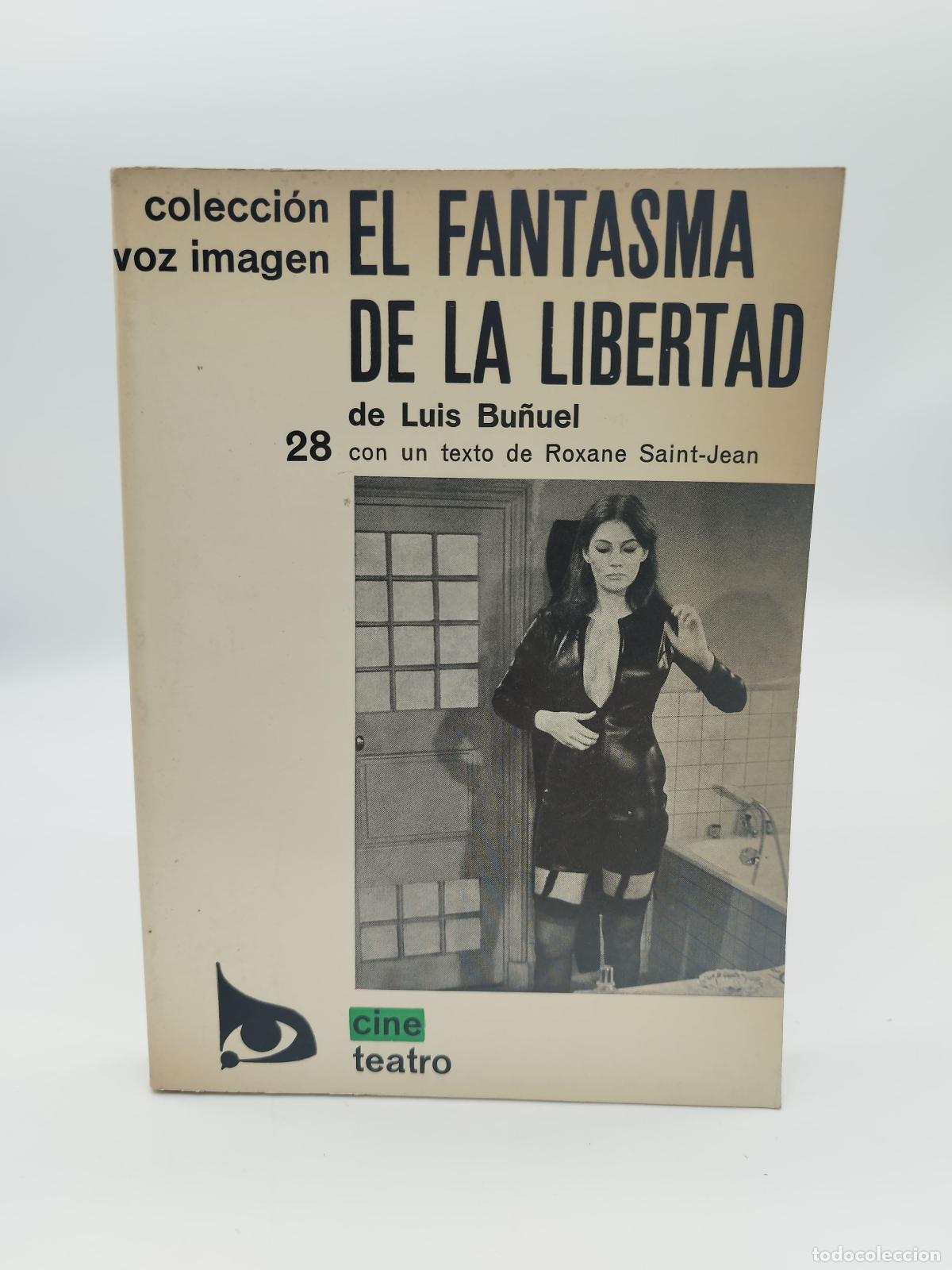 B&uuml;cher: BU&Ntilde;UEL, Luis. - El fantasma de la libertad de Luis Bu&ntilde;uel.