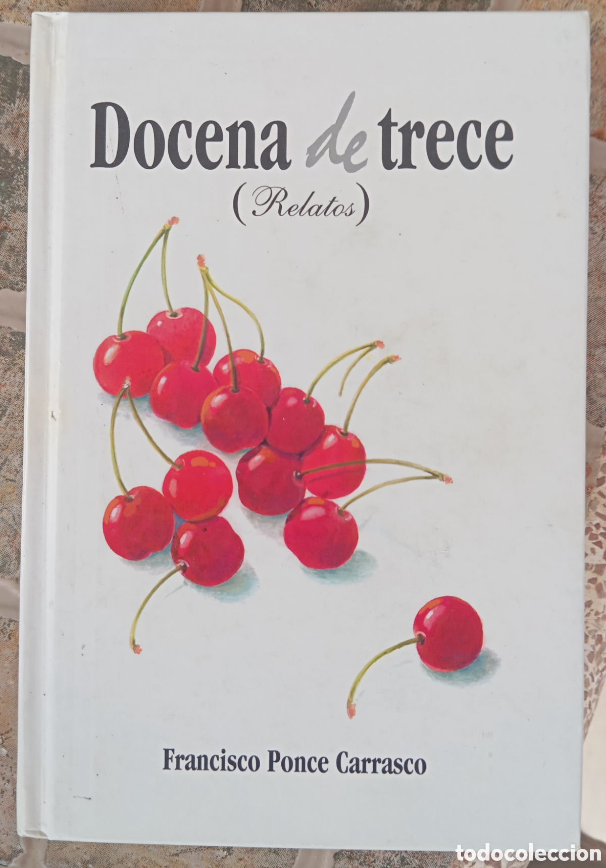 Libri di seconda mano: DOCENA DE TRECE - FRANCISCO PONCE