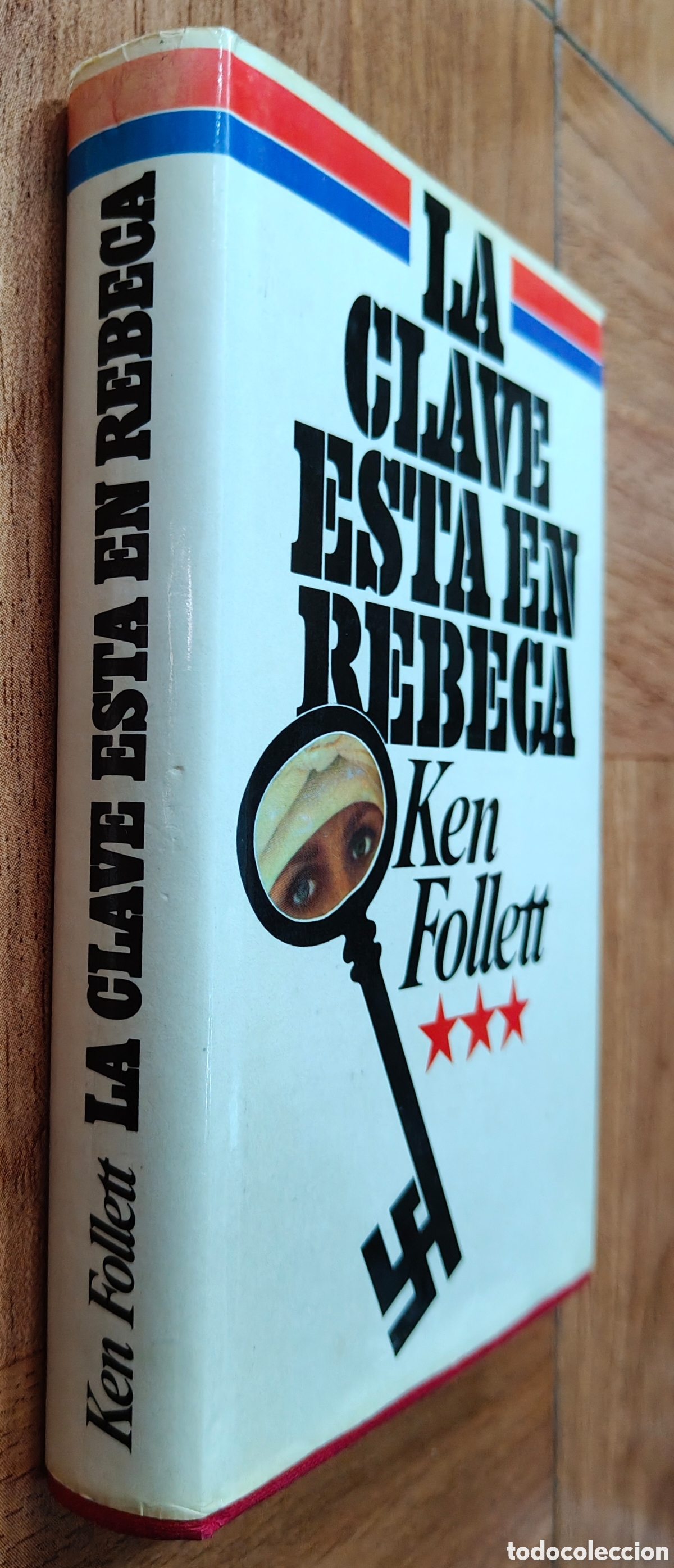 Libros: La Clave est&aacute; en Rebeca � C&iacute;rculo de Lectores - Ken Follet - Foto 1