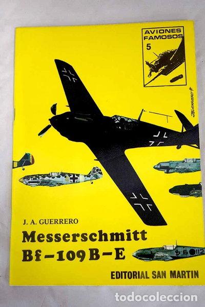 Libros: Messerschmitt Bf-109 B-E- 9788471401656