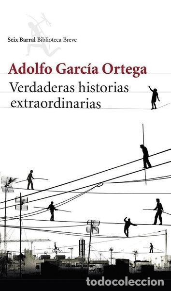 B&uuml;cher: Verdaderas historias extraordinarias- 9788432220791