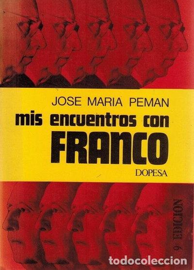 Libri di seconda mano: Mis encuentros con Franco- 9788472352605